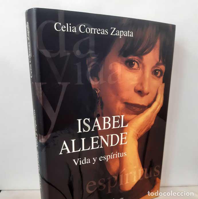 Libros: ISABEL ALLENDE, VIDA Y ESP&Iacute;RITUS - CORREAS ZAPATA, CELIA - Foto 1