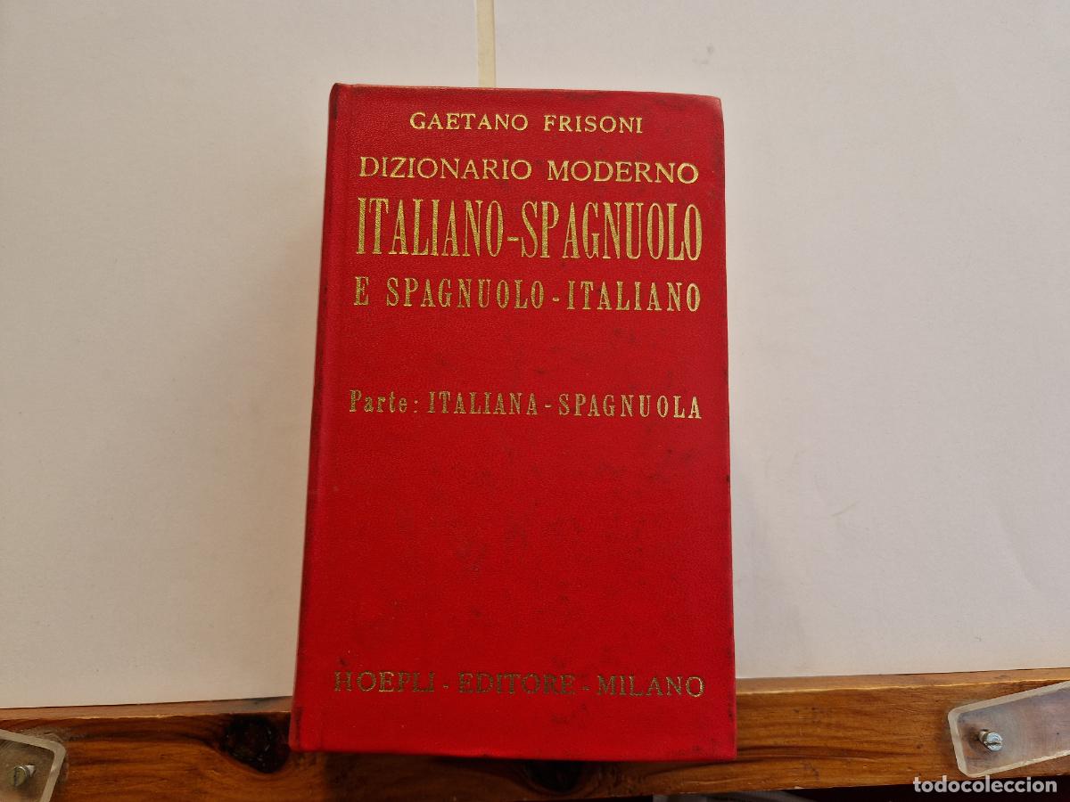 Libri di seconda mano: GAETANO FRISONI. DIZIONARIO MODERNO. ITALIANO-SPAGNUOLO.