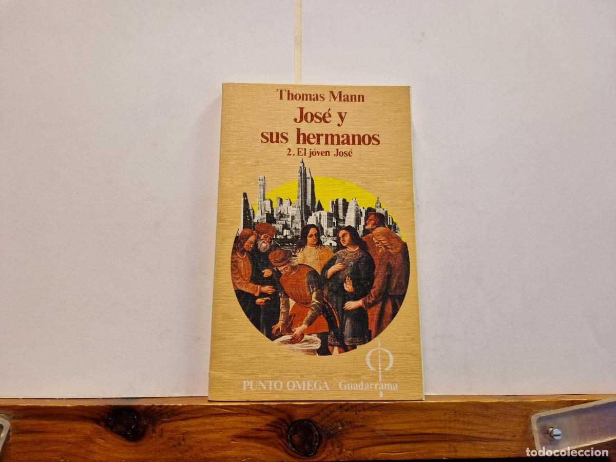 Libros: THOMAS MANN. JOSE Y SUS HERMANOS. 2. EL JOVEN JOSE. - Foto 1