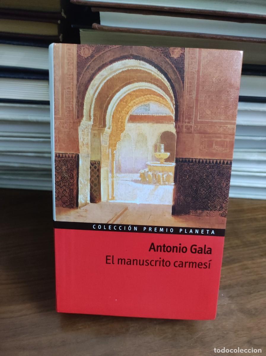 Libros: EL MANUSCRITO CARMESI ANTONIO GALA - Foto 1