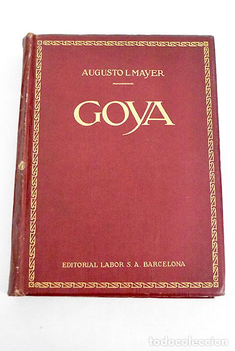 Libros: Francisco de Goya: Mayer, August Liebmann.- Mayer, August Liebmann - Foto 1