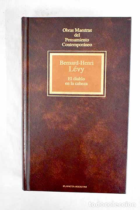 Libros: El diablo en la cabeza.- Levy, Bernard Henri - Foto 1