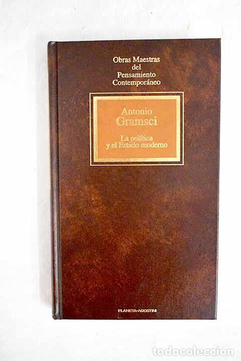 Libros: La pol&iacute;tica y el estado moderno.- Gramsci, Antonio - Foto 1