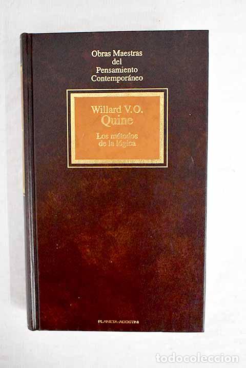 Libros: Los m&eacute;todos de la l&oacute;gica.- Quine, Willard Van Orman - Foto 1