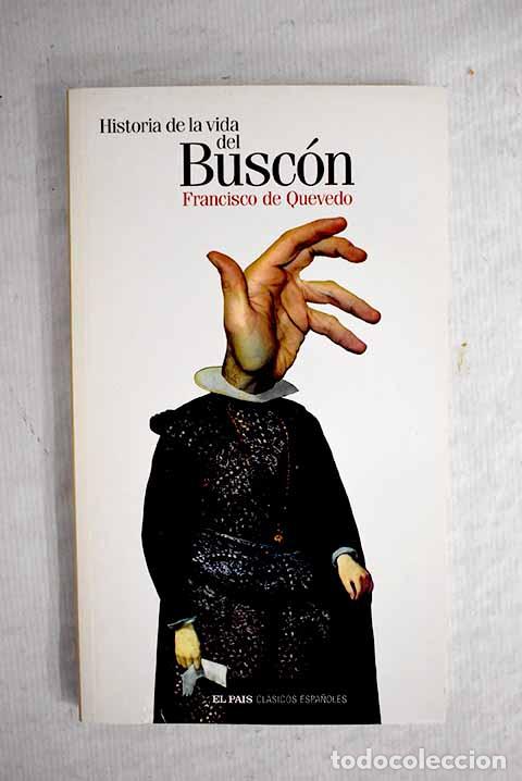 Libros: Historia de la vida del Busc&oacute;n.- Quevedo y Villegas, Francisco de - Foto 1