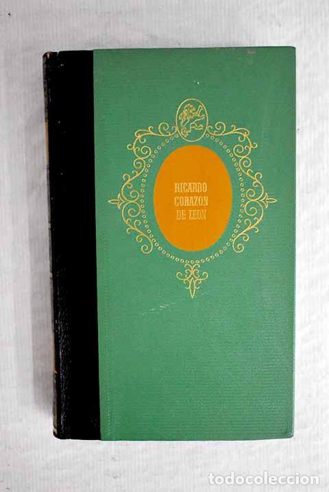 Libros: Ricardo Coraz&oacute;n de Le&oacute;n.- Scott, Walter - Foto 1