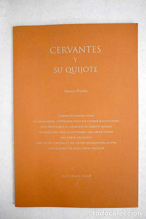 Libros: Cervantes y su Quijote.- Font&aacute;n, Antonio