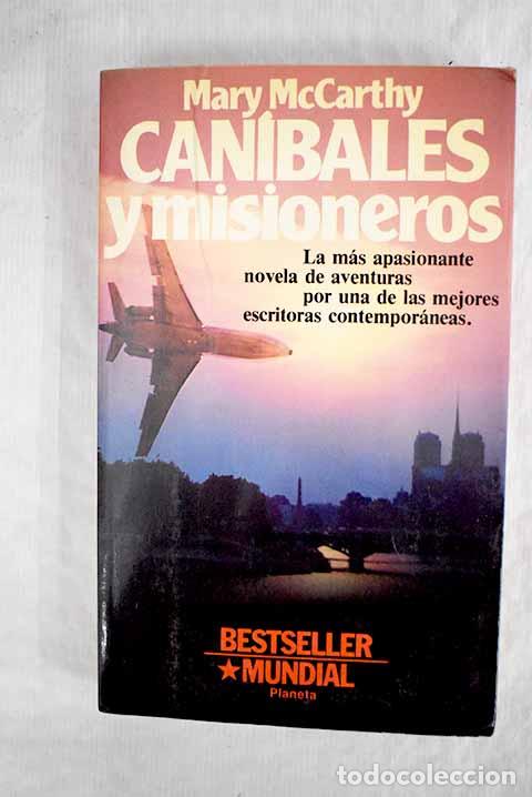 Libros: Can&iacute;bales y misioneros.- McCarthy, Mary - Foto 1