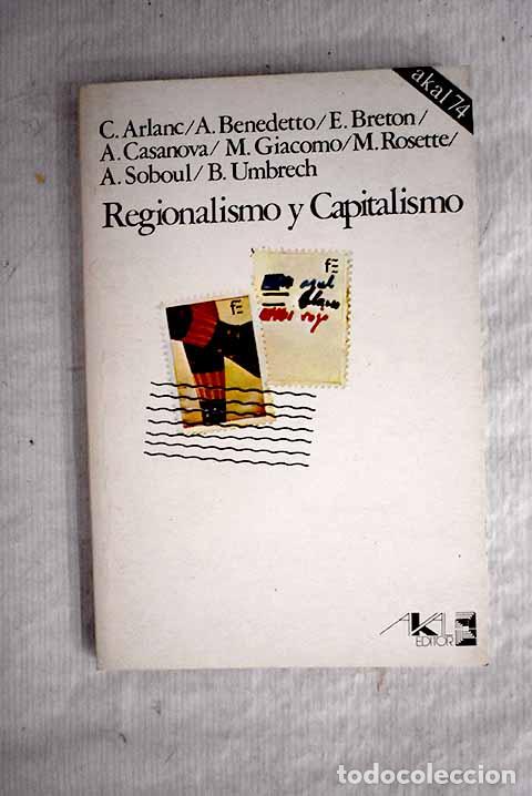 Libros: Regionalismo y Capitalismo - Foto 1