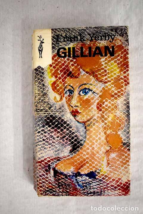 Libros: Gillian: Yerby, Frank.- Yerby, Frank - Foto 1