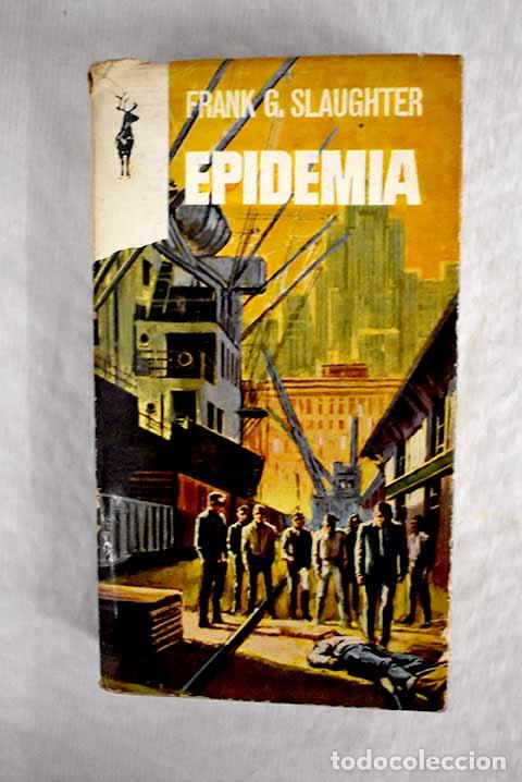 Libros: Epidemia: Slaughter, Frank G..- Slaughter, Frank G. - Foto 1