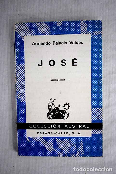 Libros: Jos&eacute;: Palacio Vald&eacute;s, Armando.- Palacio Vald&eacute;s, Armando - Foto 1