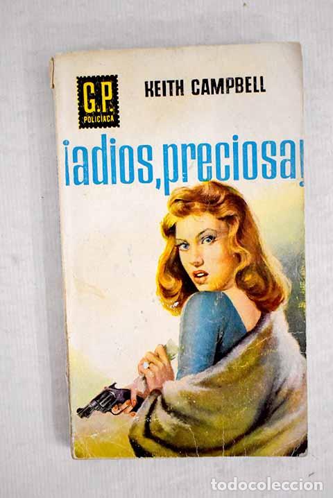 Libros: &iexcl;Adi&oacute;s, preciosa!: Campbell, Keith.- Campbell, Keith - Foto 1
