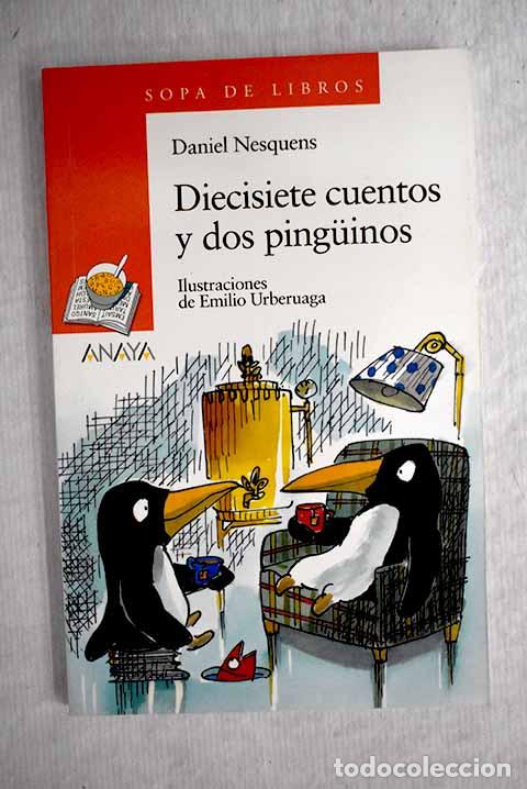 Libros: Diecisiete cuentos y dos pinguinos.- Nesquens, Daniel - Foto 1