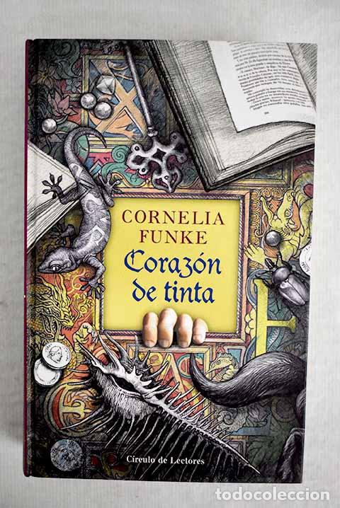 Libros: Coraz&oacute;n de tinta: Funke, Cornelia.- Funke, Cornelia - Foto 1