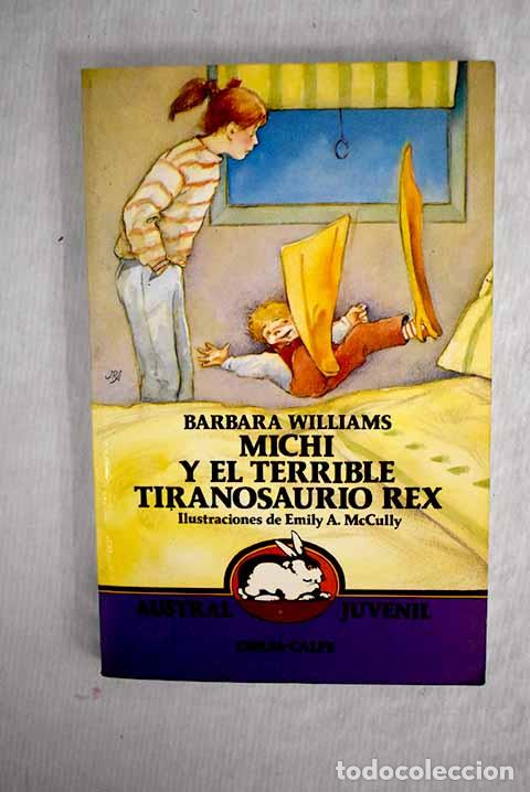 Libros: Michi y el terrible tiranosaurio rex.- Williams, Barbara - Foto 1