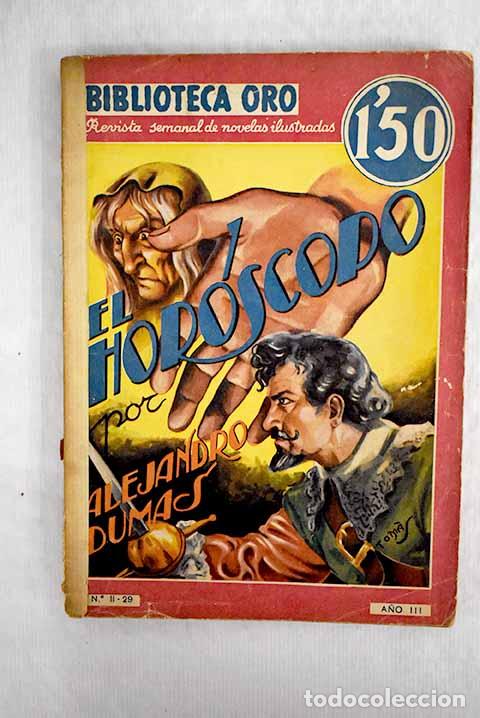 Libros: El hor&oacute;scopo: Dumas, Alejandro.- Dumas, Alejandro - Foto 1