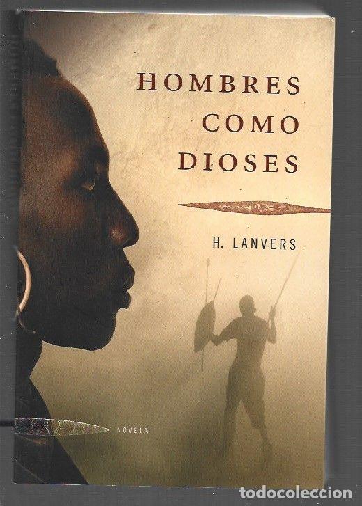 Libros: HOMBRES COMO DIOSES - LANVERS, HERNAN - Foto 1