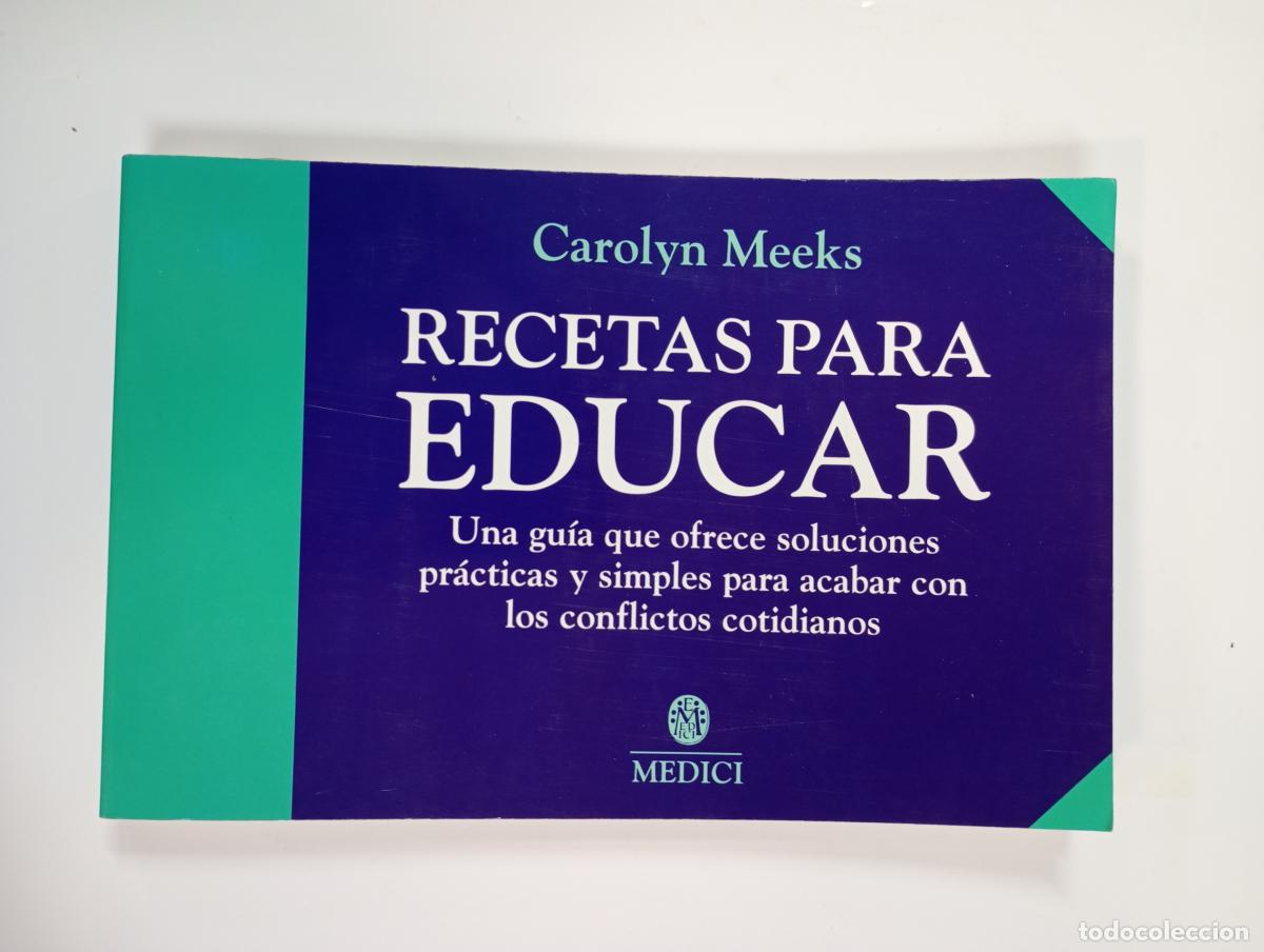 Libros: Recetas para educar. - Carolyn Meeks. TDK178 - Foto 1