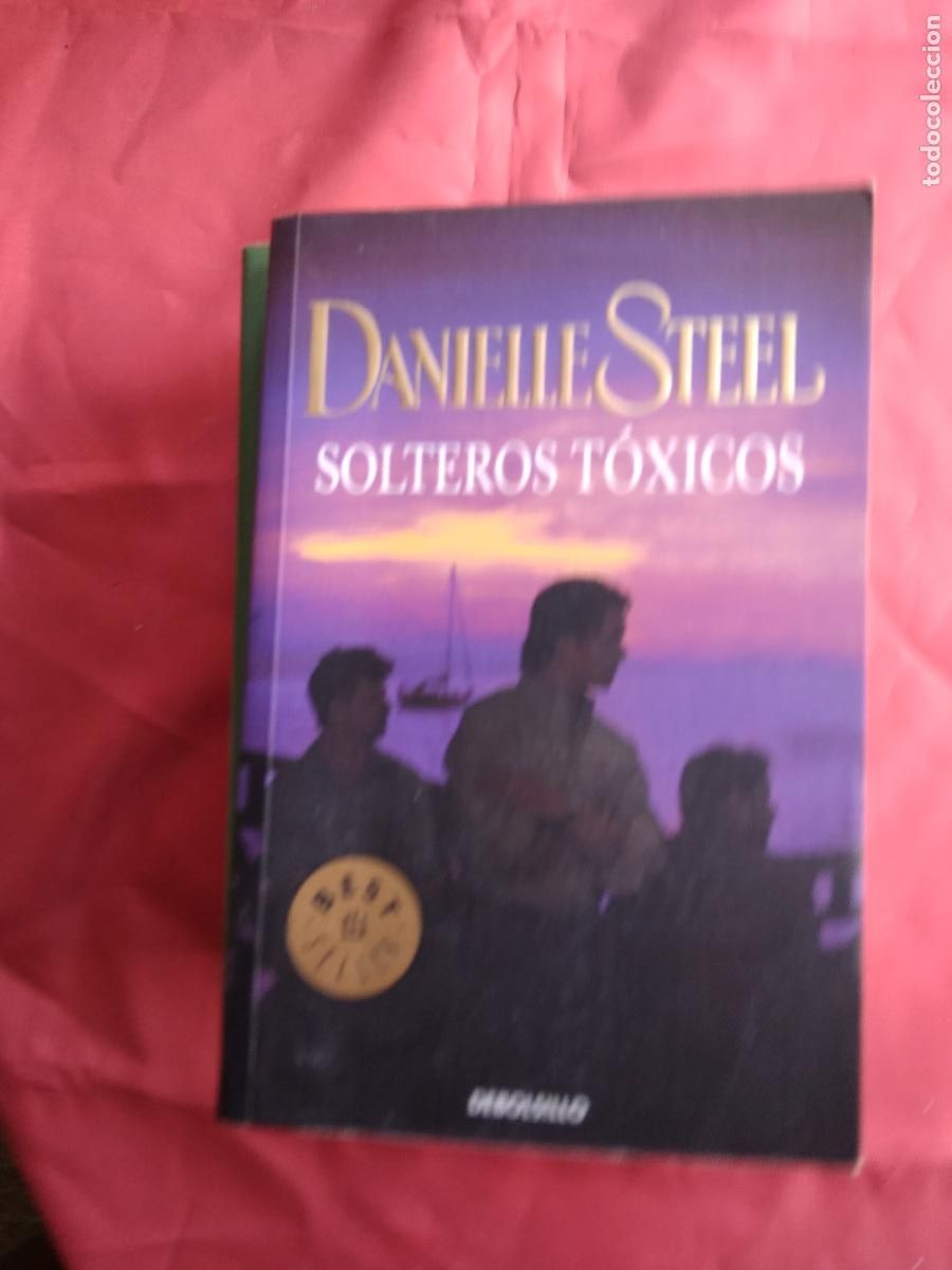 Libros: Solteros T&oacute;xicos. Danielle Steel L.809-3079 - Foto 1