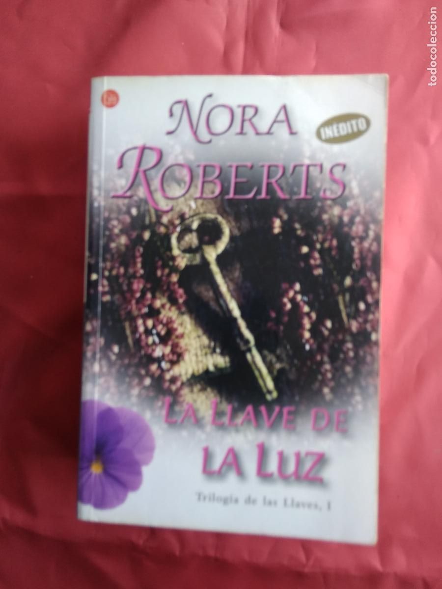 Libros: La llave de la Luz. Nora Roberts L.809-3081 - Foto 1