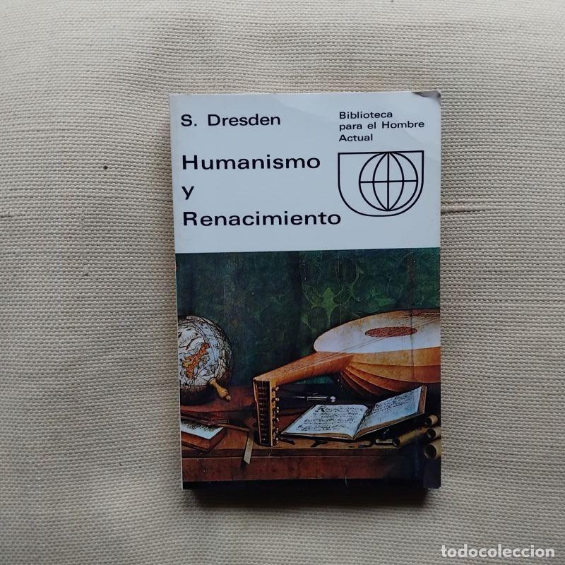 Libros: Humanismo y Renacimiento - S. Dresden - Foto 1
