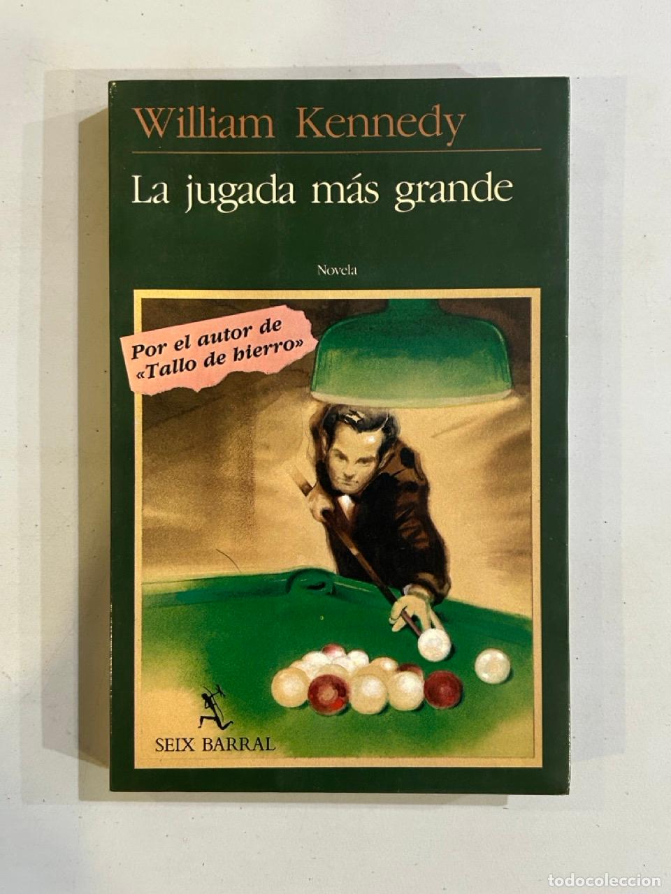 Libros: William Kennedy - La jugada m&aacute;s grande - Foto 1