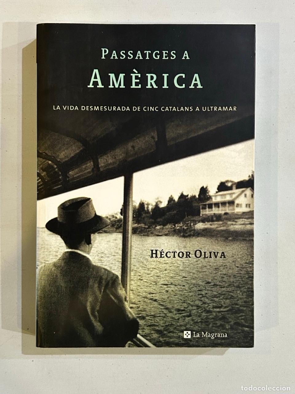 Libros: H&eacute;ctor Oliva - Passatges a Am&egrave;rica - Foto 1