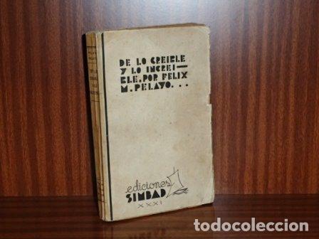 B&uuml;cher: DE LO CRE&Iacute;BLE Y LO INCRE&Iacute;BLE - Pelayo, F&eacute;lix M.