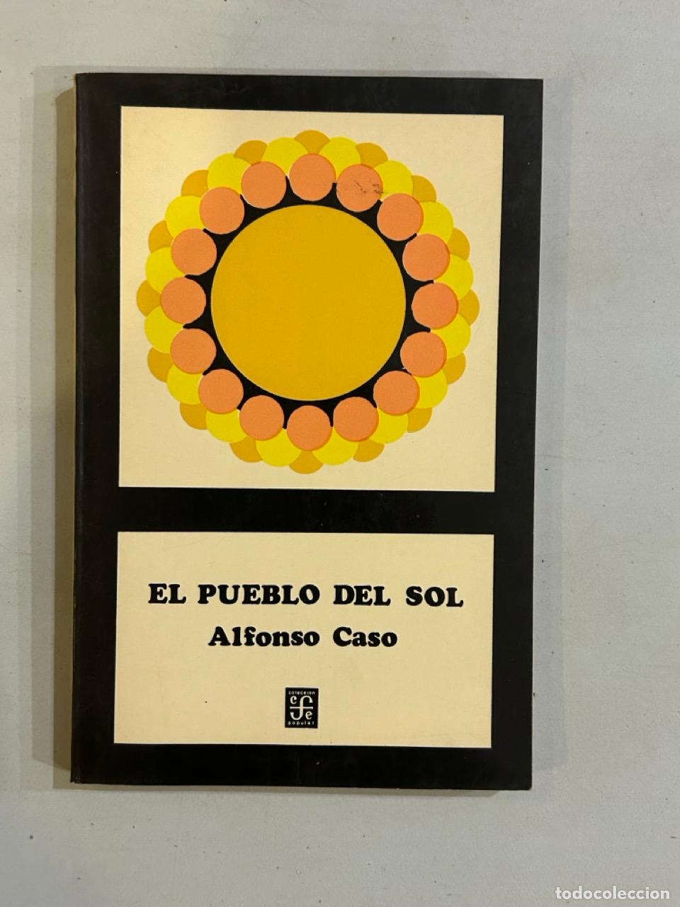 Libros: Alfonso Caso - El pueblo del sol - Foto 1