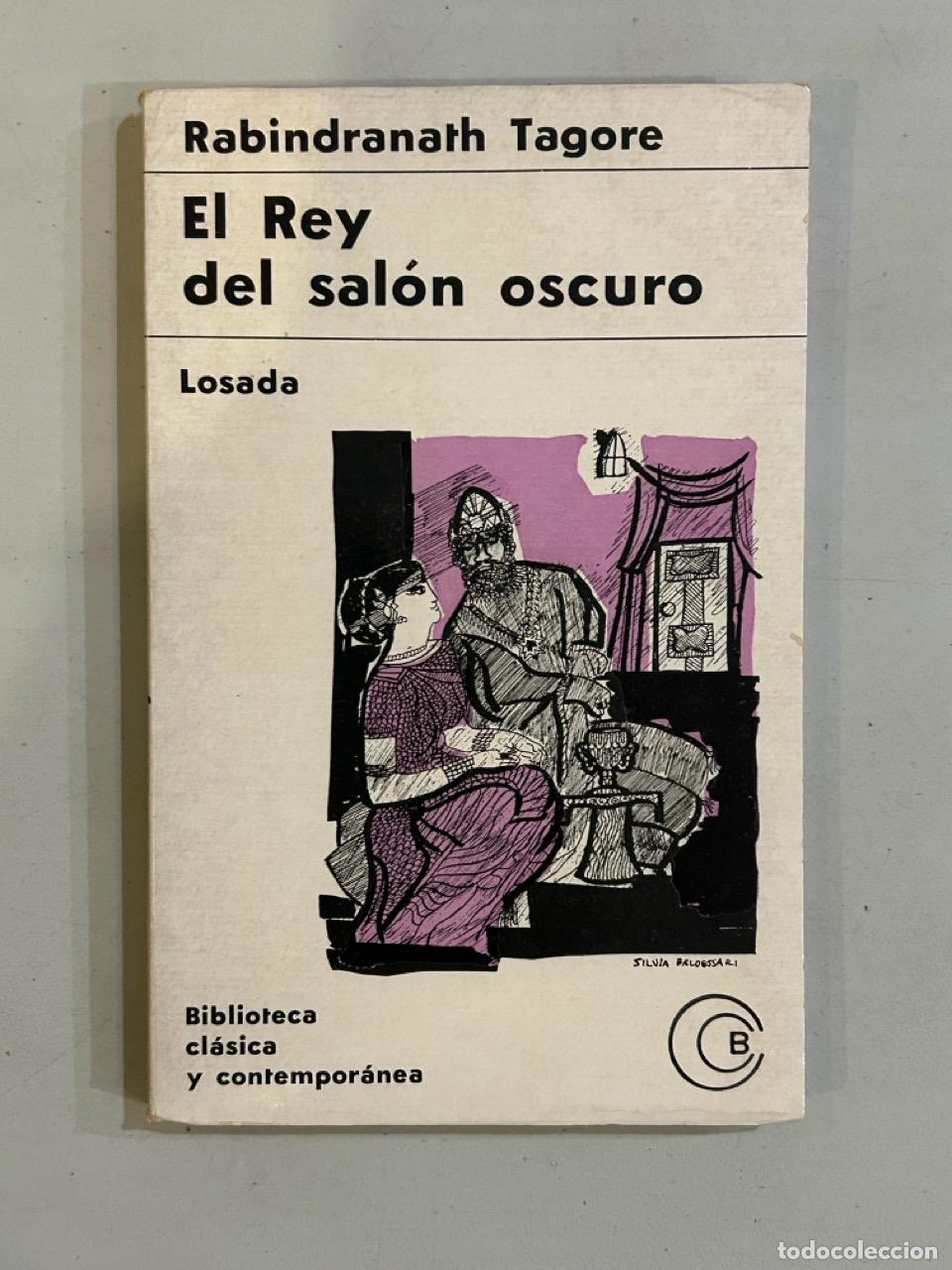 Libros: Rabinranath Tagore - El rey del sal&oacute;n oscuro - Foto 1