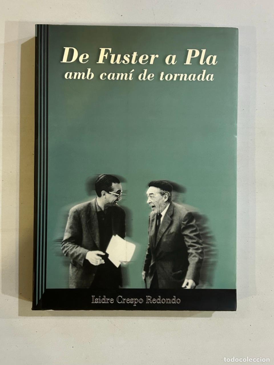 Libros: Isidre Crespo Redondo - De Fuster a Pla amb cam&iacute; de tornada - Foto 1
