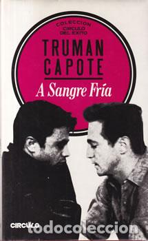 Libros: A sangre fr&iacute;a - Truman Capote - Foto 1
