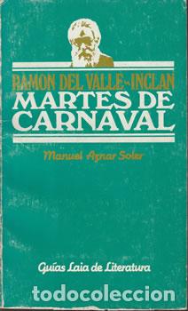 Libros: Martes de Carnaval - Ram&oacute;n del Valle-Incl&aacute;n / Manuel Aznar Soler - Foto 1