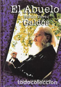 Libros: El abuelo - Benito P&eacute;rez Gald&oacute;s - Foto 1