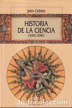 Libros: Historia de la ciencia. 1543-2001 - John Gribbin - Foto 1