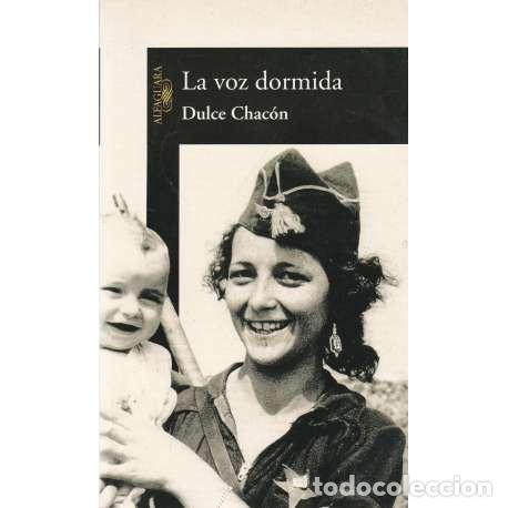 Libros: La voz dormida - Chac&oacute;n, Dulce - Foto 1
