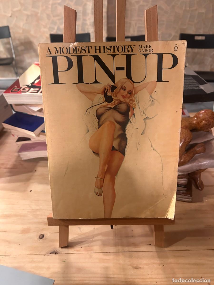 Libros: A MODEST HISTORY PIN-UP- MARK GABOR - Foto 1