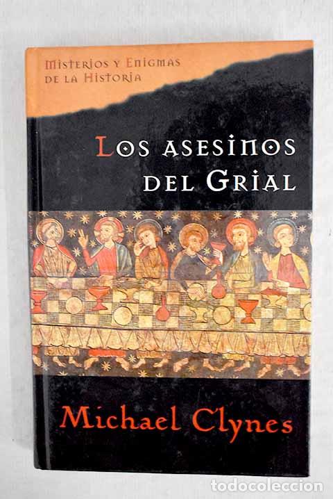 Libros: Los asesinos del Grial.- Clynes, Michael - Foto 1