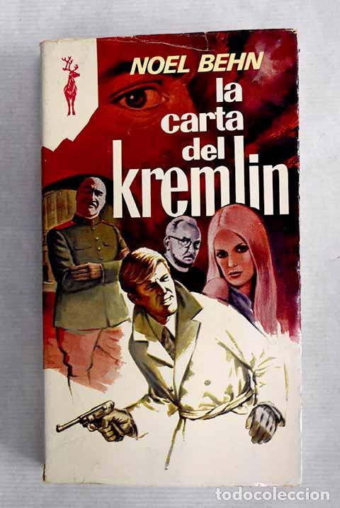 Libros: La carta del Kremlin.- Behn, Noel - Foto 1
