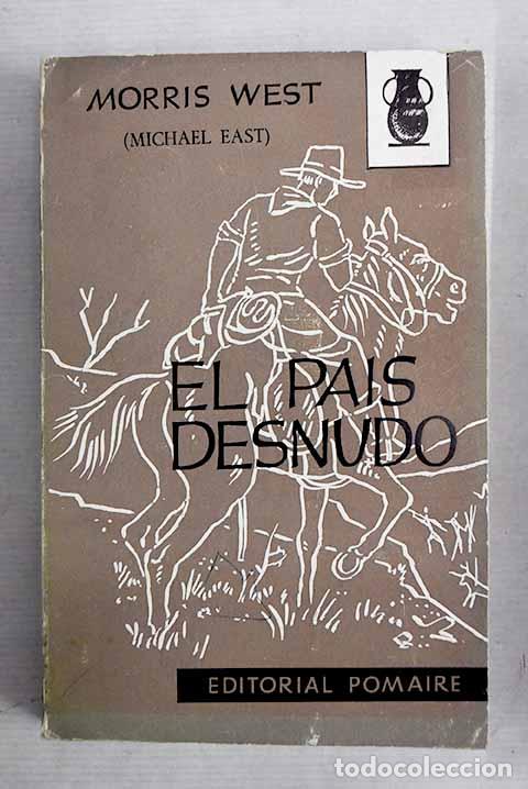 Libros: El pa&iacute;s desnudo: West, Morris.- West, Morris - Foto 1