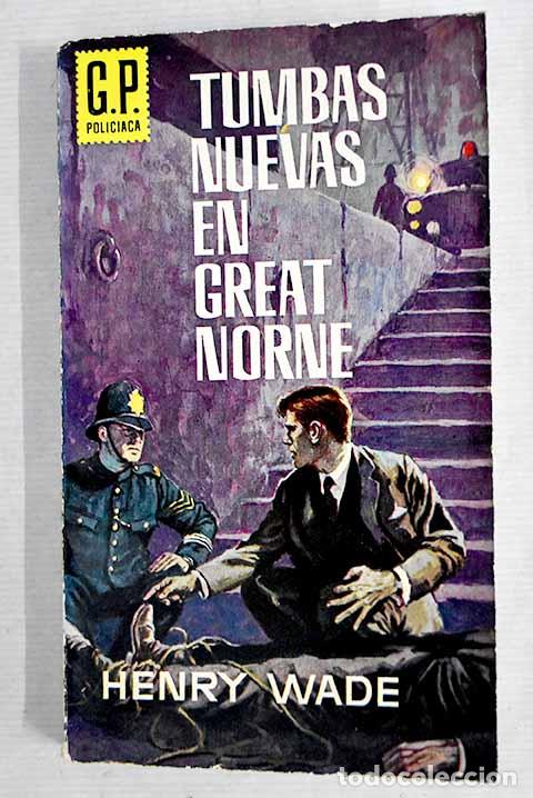 Libros: Tumbas nuevas en Great Norne.- Wade, Henry - Foto 1