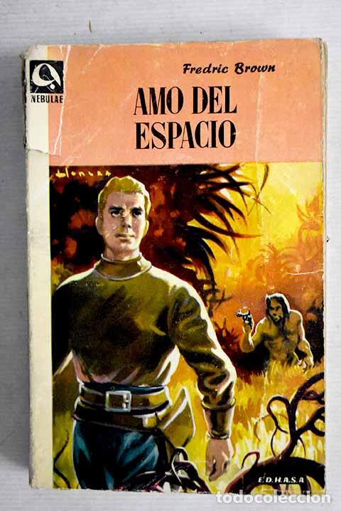Libros: Amo del espacio: Brown, Fredric.- Brown, Fredric - Foto 1