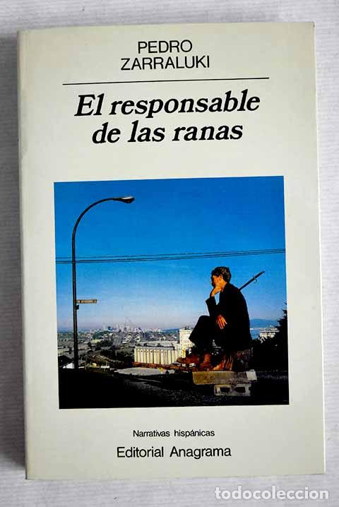 Libros: El responsable de las ranas.- Zarraluki, Pedro - Foto 1