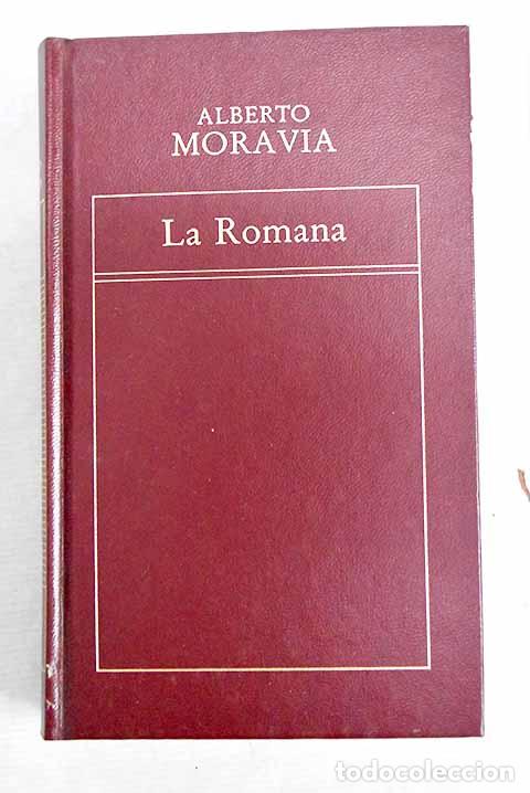 Libros: La romana: Moravia, Alberto.- Moravia, Alberto - Foto 1