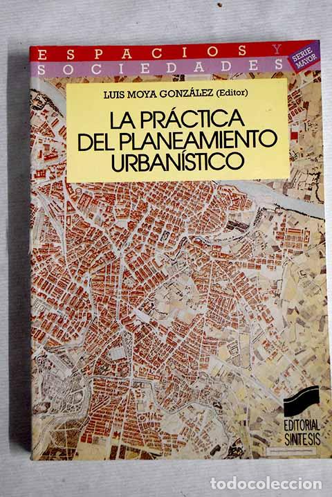 Libros: La pr&aacute;ctica del planeamiento urban&iacute;stico - Foto 1