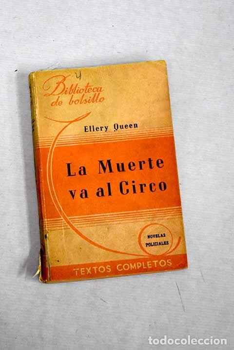 Libros: La muerte va al circo.- Queen, Ellery - Foto 1