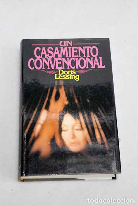 Libros: Un casamiento convencional.- Lessing, Doris - Foto 1
