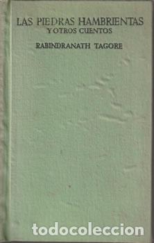 Libros: Las piedras hambrientas y otros cuentos - Rabindranath Tagore - Foto 1