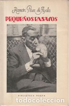 Libros: Peque&ntilde;os ensayos - Ram&oacute;n P&eacute;rez de Ayala - Foto 1
